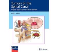 Tumors Of The Spinal Canal