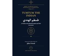 Tumtum the Indian: A Treatise on the Planetary Spirits and their Governance