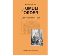 Tumult and Order: Malcontenta 1924-1939 by Antonio Foscari (2012-09-30)