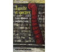 Tumulte et spectres