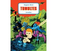 Tumultes - Hugues Micol - Cornelius Eds - cartonné - Bande dessinée