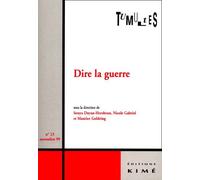 Tumultes N° 13, Novembre 1999 - Dire La Guerre
