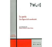 Tumultes N°21 le Paria Une Figure de la Modernité - Collectif - Kime - broché - Revue