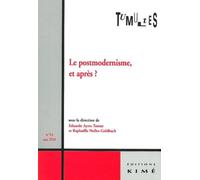 Tumultes N°34 le Postmodernisme et Après ? - Collectif - Kime - broché - Revue