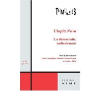 Tumultes N°47 Utopia Nova-La Démocratie,Radicalement - Collectif - Kime - broché - Revue
