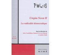 Tumultes N°49 : Utopia Nova La réalité démocratique - Collectif - Kime - broché - Revue