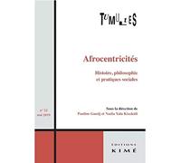 Tumultes n°52: Afrocentricités. Histoire, philosophie et pratiques sociales