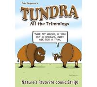 Tundra: The Comic Strip Seen in Newspapers Around The Globe