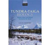 TundraTaiga Biology by Crawford Robert M. M. Professor Emeritus Professor Emeritus University of St Andrews Hardcover Book Robert M M Crawford, (Auteur)