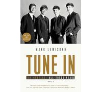 Tune In: The Beatles: All These Years