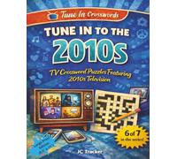 Tune in to the 2010s: TV Crossword Puzzles Featuring 2010s Television | 8.5" x 11"