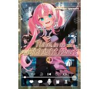 Tune In to the Midnight Heart 2