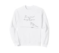 Tune My Heart to Sing Thy Grace Bird Come Thou Fount Hymne Sweatshirt