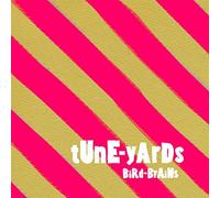 tUnE-yArDs - BiRd-BrAiNs by tUnE-yArDs (2009-11-17)