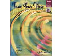 Tune Your Voice: Singing and Your Mind's Musical Ear: High Voice