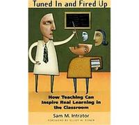Tuned in and Fired Up Sam M. Intrator (Auteur)