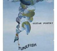 TUNEFISH - Guitar Poetry