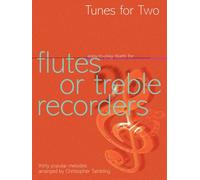 Tunes for Two: Easy Duets for Flutes or Treble Recorders
