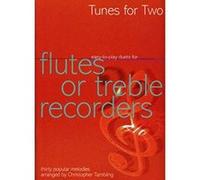 Tunes for Two: Easy Duets for Flutes or Treble Recorders - [Version Originale] Inconnu (Auteur)