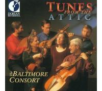 Tunes From The Attic by Baltimore Consort (1998-09-01)