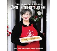 Tunes & Wooden Spoons: Come In, the Kettle’s On!