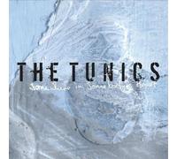 Tunics, the - Somewhere in Somebody's Heart [Import]