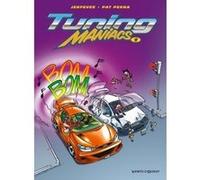Tuning Maniacs - Tome 01 Patrice Perna (Auteur), Henri Jenfèvre (Dessinateur)