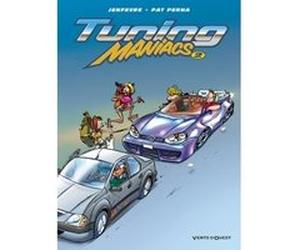 Tuning Maniacs - Tome 02 Patrice Perna (Auteur), Henri Jenfèvre (Dessinateur)