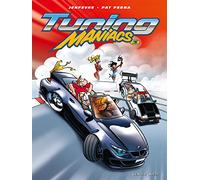 Tuning Maniacs - Tome 03