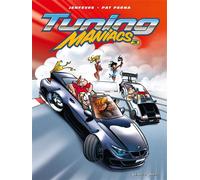 Tuning Maniacs - Tome 03 Tome 3 - Patrice Perna - Vents d'Ouest - cartonné - Bande dessinée
