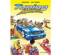 Tuning Maniacs - Tome 04 Patrice Perna (Auteur), Henri Jenfèvre (Dessinateur)