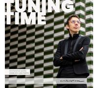Tuning Time/Oeuvres Orchestrales