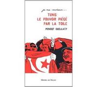 Tunis 2011 le pouvoir piege par la toile Moncef Guellaty (Auteur)