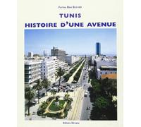 Tunis, Histoire d'une Avenue