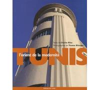 Tunis, l'orient de la modernite - Charles Bilas - Eclat Eds De L' - broché - Livre