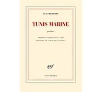 Tunis marine Aya Cheddadi (Auteur), Abdellatif Laâbi (Préface)