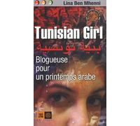 Tunisian Girl: Blogueuse pour un printemps arabe
