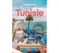 Lonely Planet - Guide Tunisie 2026-2027: Itinéraires, expériences, conseils pratiques
