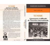 Tunisie : ajustement et difficulté de l'insertion internationale - Hakim Ben Hammouda - L'harmattan - broché - Livre