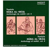 Tunisie - Anthologie Du Malouf - Nuba Al-Iraq