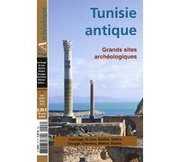 Tunisie antique, grands sites archéologiques