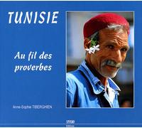 Tunisie: Au fil des proverbes