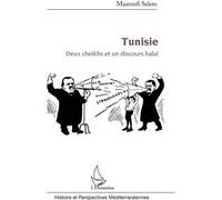 Tunisie : Deux cheikhs et un discours halal - Maaroufi Salem - L'harmattan - broché - Etude