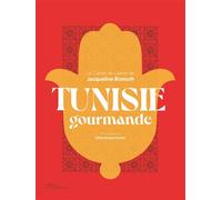 Tunisie gourmande Le Carnet de cuisine de Jacqueline Bismuth - Jacqueline Bismuth - La Martiniere Eds De - broché - Beau livre