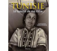 Tunisie : La Cuisine de ma mère