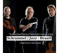 Tunkowitsch - Schrammel und Die Jazz Via Brasil [Import]