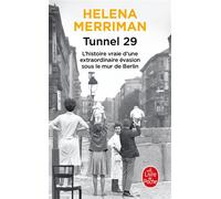 Tunnel 29 - Helena Merriman - Lgf - Poche - Essai