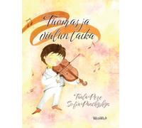 Tuomas ja viulun taika: Finnish Edition of "Thomas and the Magic Violin"