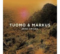 Tuomo & Markus - Dead Circles [Vinyl] Digital Download