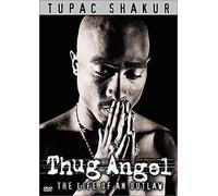Tupac Shakur - Thug Angel (The Life of an Outlaw) [Import USA Zone 1]
